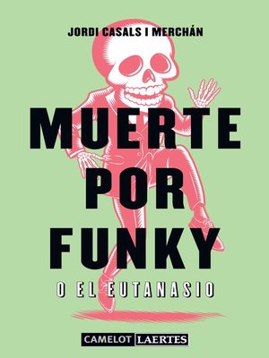 cover image of Muerte por Funky o el Eutanasio